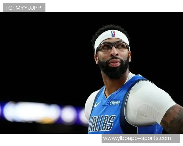 浓眉交易价值下滑独行侠不再期待本赛季成功送走他